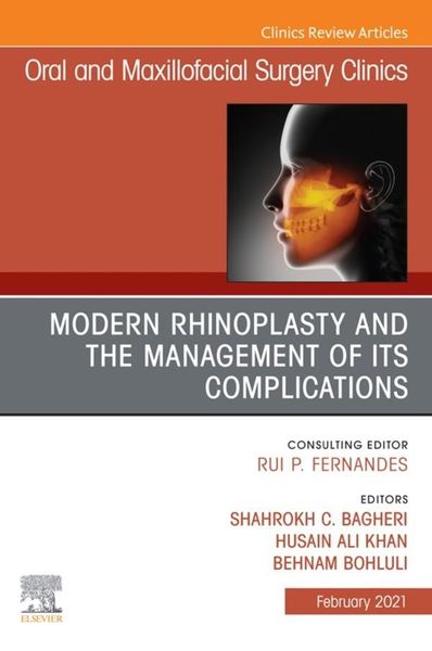 Produktbild: Modern Rhinoplasty and the Management of its Complications, An Issue of Oral and Maxillofacial Surgery Clinics of North America, E-Book