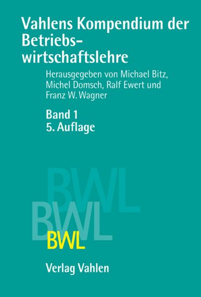 Produktbild: Vahlens Kompendium der Betriebswirtschaftslehre Bd. 1