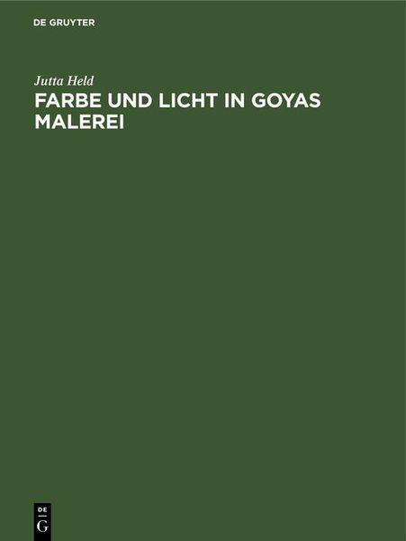 Produktbild: Farbe und Licht in Goyas Malerei