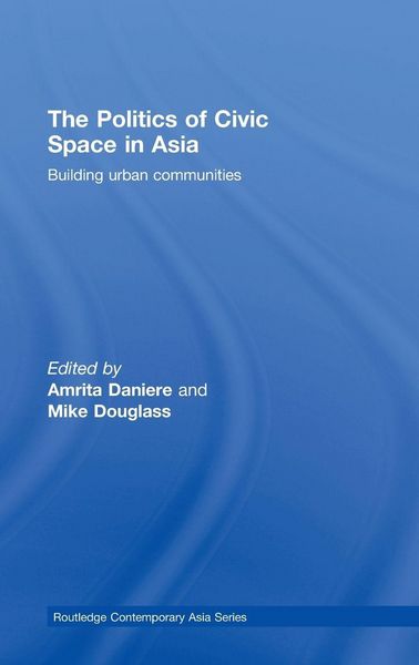 Produktbild: The Politics of Civic Space in Asia