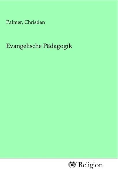 Produktbild: Evangelische P&auml;dagogik