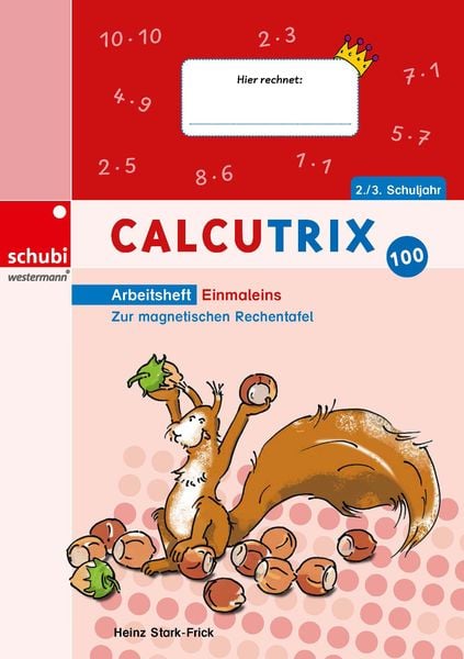 Calcutrix, Geheftet von Heinz Stark-Frick, Westermann Lernwelten GmbH, 9783072100885
