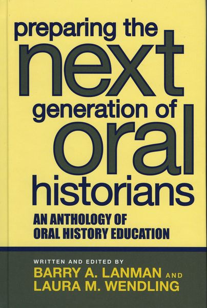 Produktbild: Preparing the Next Generation of Oral Historians