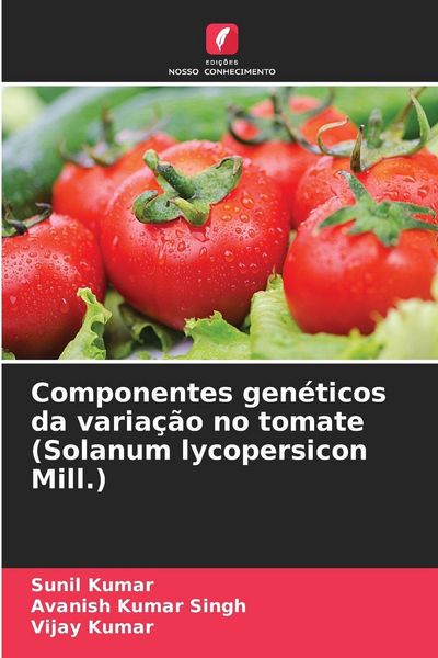 Produktbild: Componentes gen&eacute;ticos da varia&ccedil;&atilde;o no tomate (Solanum lycopersicon Mill.)
