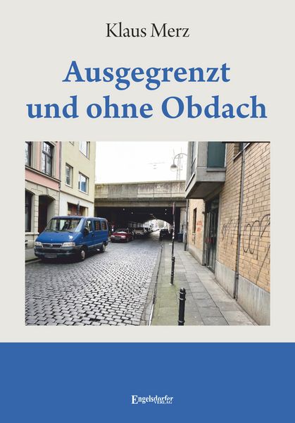 Produktbild: Ausgegrenzt und ohne Obdach
