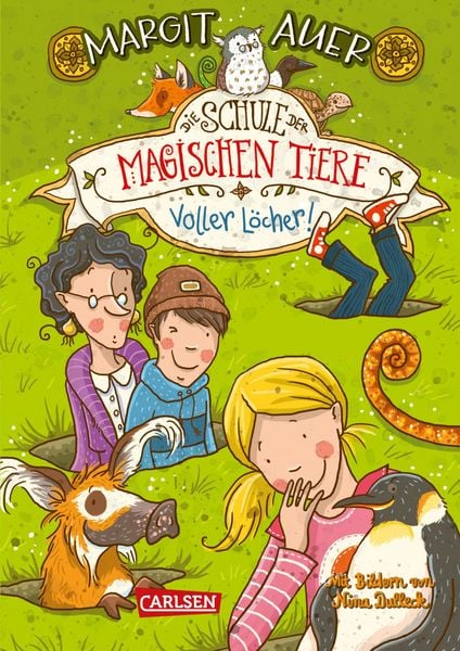 Voller Löcher! / Die Schule der magischen Tiere Band 2, Gebundene Ausgabe von Margit Auer, Carlsen