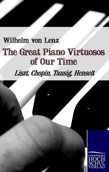 Produktbild: The Great Piano Virtuosos of Our Time