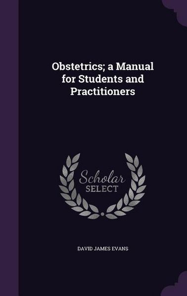 Produktbild: Obstetrics; a Manual for Students and Practitioners