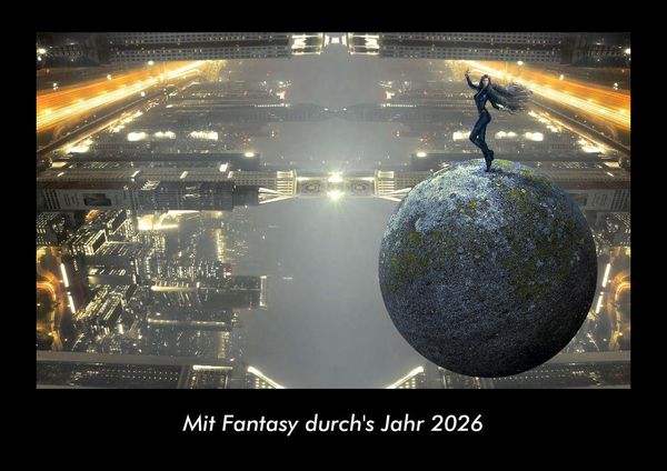 Mit Fantasy durch's Jahr 2026 Fotokalender DIN A3