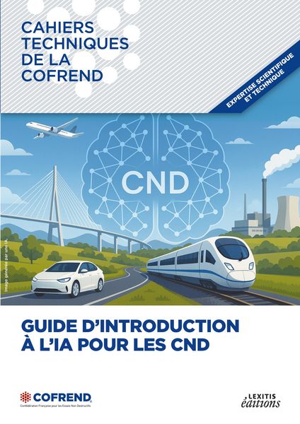 Produktbild: Cahier technique de la Cofrend : Guide d'introduction &agrave; l'IA pour les CND