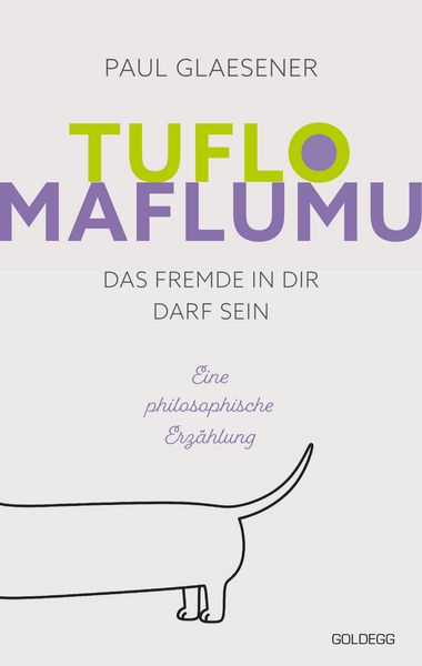 Tuflo Maflumu, Taschenbuch von Paul Glaesener, Goldegg, 978-3-99060-588-2