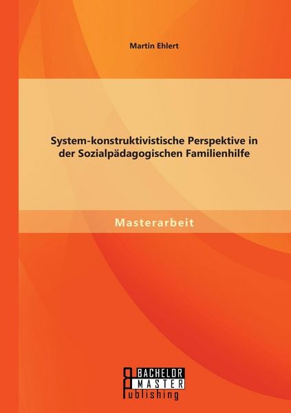 Produktbild: System-konstruktivistische Perspektive in der Sozialp&auml;dagogischen Familienhilfe