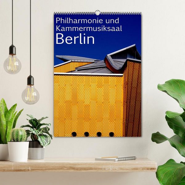 Produktbild: Philharmonie und Kammermusiksaal Berlin (Wandkalender 2026 DIN A2 hoch), CALVENDO Monatskalender