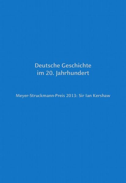 Produktbild: Meyer-Struckmann-Preis 2013: Sir Ian Kershaw