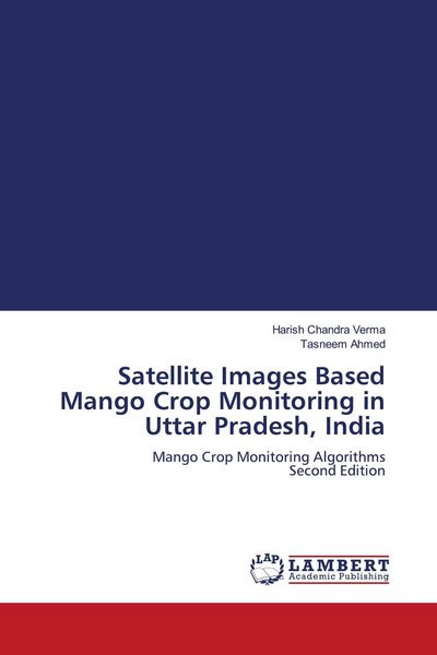Produktbild: Satellite Images Based Mango Crop Monitoring in Uttar Pradesh, India