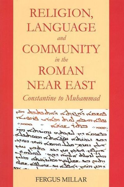Produktbild: Millar, F: Religion, Language and Community in the Roman Nea