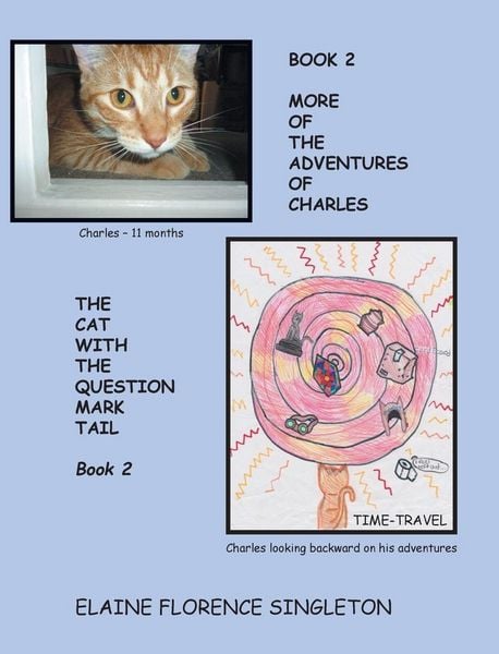 Produktbild: More Of The Adventures Of Charles The Cat With The Question Mark Tail