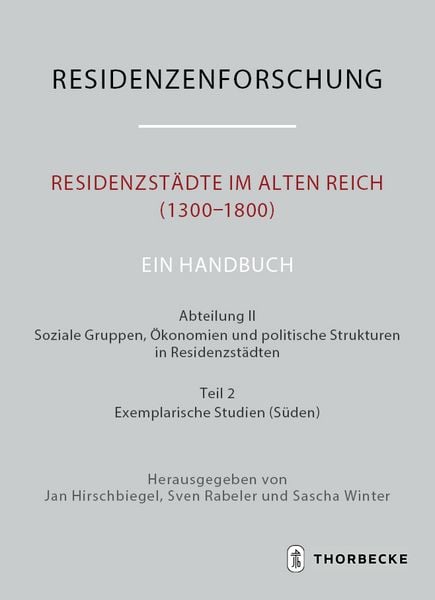 Produktbild: Residenzst&auml;dte im Alten Reich (1300-1800). Ein Handbuch