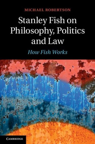 Produktbild: Stanley Fish on Philosophy, Politics and Law