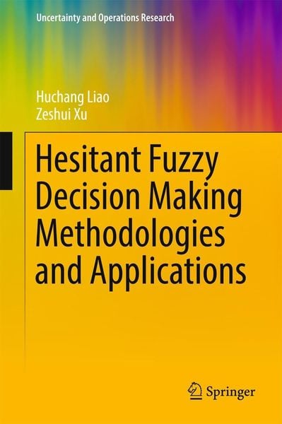 Produktbild: Hesitant Fuzzy Decision Making Methodologies and Applications