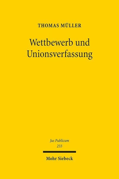 Produktbild: Wettbewerb und Unionsverfassung