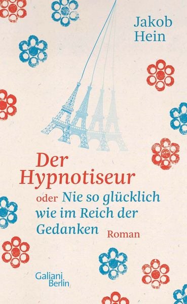 Produktbild: Der Hypnotiseur oder Nie so gl&uuml;cklich wie im Reich der Gedanken