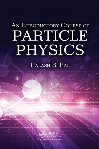 Produktbild: An Introductory Course of Particle Physics