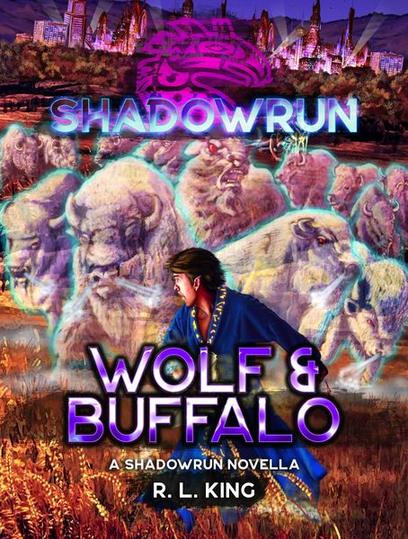 Produktbild: Shadowrun: Wolf & Buffalo (Shadowrun Novella, #5)