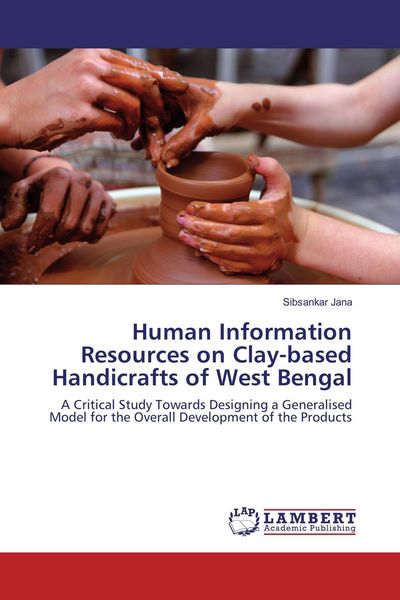 Produktbild: Human Information Resources on Clay-based Handicrafts of West Bengal