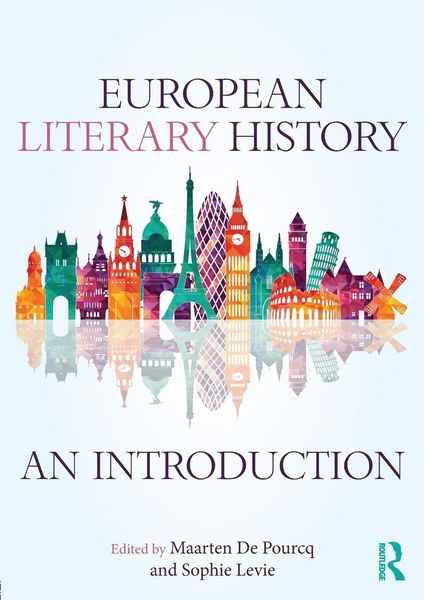 European Literary History, Taschenbuch von Maarten de;; Levie , Sophie Pourcq, Taylor & Francis, 9781138886735