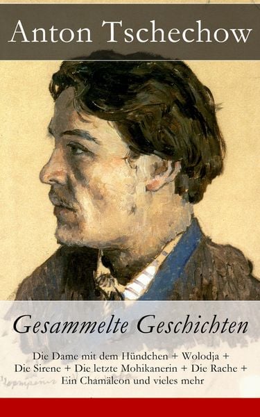 Produktbild: Anton Tschechow: Gesammelte Geschichten