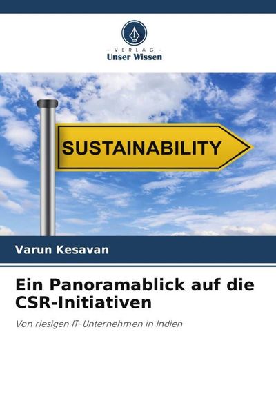Ein Panoramablick auf die CSR-Initiativen, Taschenbuch von Varun Kesavan, Verlag Unser Wissen, 9786205431313