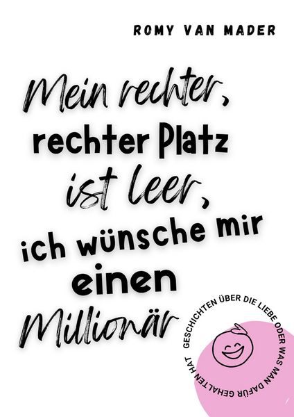 Produktbild: Mein rechter, rechter Platz ist leer, ich w&uuml;nsche mir einen Million&auml;r