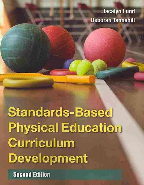 Produktbild: Lund, J: Standards-Based Physical Education Curriculum Devel