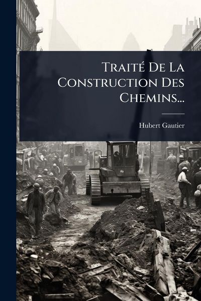 Produktbild: Trait&Atilde;(c) De La Construction Des Chemins...