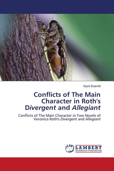 Produktbild: Conflicts of The Main Character in Roth's Divergent and Allegiant