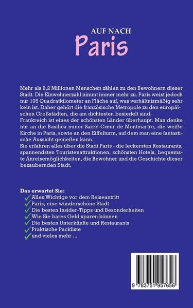 Produktbild: Auf nach Paris: Der perfekte Reisef&uuml;hrer f&uuml;r einen unvergesslichen Aufenthalt in Paris