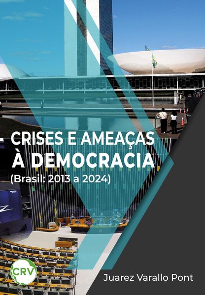 Produktbild: Crises e amea&ccedil;as &agrave; democracia (Brasil: 2013 a 2024)