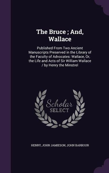 Produktbild: The Bruce; And, Wallace