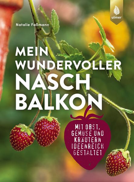 Produktbild: Mein wundervoller Naschbalkon