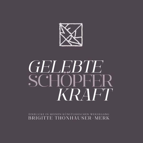 Produktbild: Gelebte Sch&ouml;pferkraft