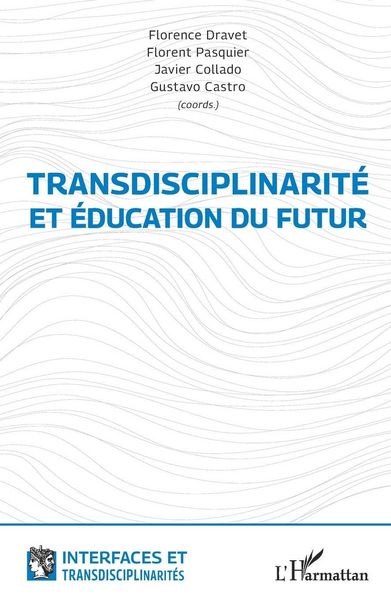 Produktbild: Transdisciplinarit&eacute; et &eacute;ducation du futur