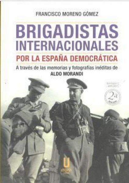 Produktbild: Brigadistas Internacionales Por la Espa&ntilde;a Democratica N...
