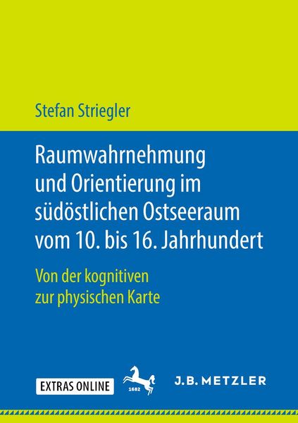 Produktbild: Raumwahrnehmung und Orientierung im s&uuml;d&ouml;stlichen Ostseeraum vom 10. bis 16. Jahrhundert
