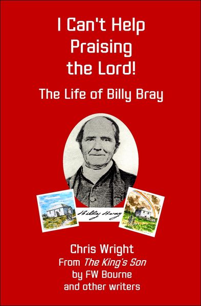 Produktbild: I Can't Help Praising the Lord! The Life of Billy Bray