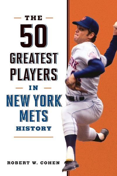 Produktbild: The 50 Greatest Players in New York Mets History