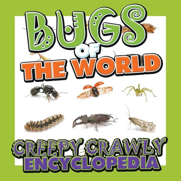 Produktbild: Bugs of the World (Creepy Crawly Encyclopedia)