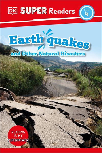 Produktbild: Dk: DK Super Readers Level 4 Earthquakes and Other Natural D