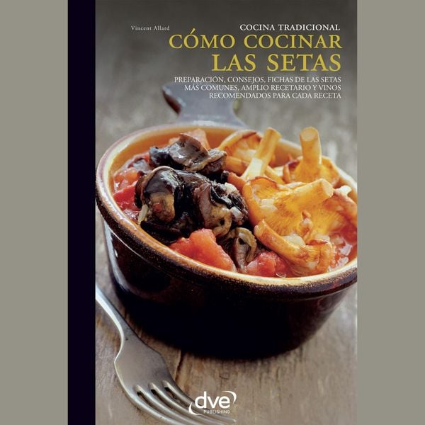 Produktbild: C&oacute;mo cocinar las setas