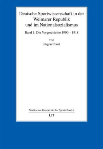 Deutsche Sportwissenschaft in der Weimarer Republik und im Nationalsozialismus 1